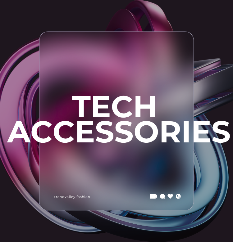 Tech Accessories